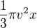 $\frac13\pi v^2x$