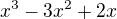 $x^3-3x^2+2x$