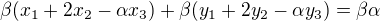 $\beta (x_{1}+2x_{2}-\alpha x_{3})+\beta (y_{1}+2y_{2}-\alpha y_{3})=\beta \alpha $