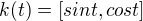 $k(t)= [sin t, cos t]$