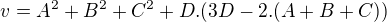 $v=A^2+B^2+C^2+D.(3D-2.(A+B+C))$