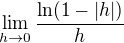 $\lim_{h\to 0}\frac{\ln(1-|h|)}{h}$