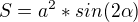 $S=a^{2}*sin(2\alpha)$