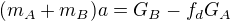kopírovat do textarea $(m_A+m_B)a=G_B-f_dG_A$