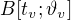 $B[t_v;\vartheta_v]$