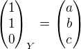kopírovat do textarea $\begin{pmatrix} 1 \\ 1 \\ 0 \end{pmatrix}_Y = \begin{pmatrix} a \\ b \\ c \end{pmatrix} $