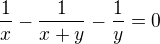 $\frac1x-\frac1{x+y}-\frac1y=0$
