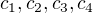 $c_1,c_2,c_3,c_4$