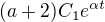 $(a+2)C_{1}e^{\alpha t}$