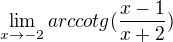 $\lim_{x\to -2}arccotg(\frac{x-1}{x+2})$