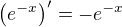 kopírovat do textarea $\(e^{-x}\)' = - e^{-x}$