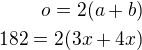 kopírovat do textarea $o=2(a+b)\\182=2(3x+4x)$