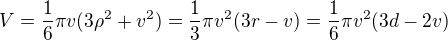 $V=\frac 16 \pi v(3\rho^2+v^2)=\frac 13 \pi v^2(3r-v)=\frac 16\pi v^2(3d-2v)$