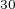 $^{30}$