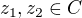 $z_{1},z_{2}\in C$