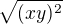 $\sqrt{(xy)^2}$