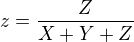 $z=\frac{Z}{X+Y+Z}$