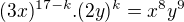 $(3x)^{17-k}.(2y)^{k}=x^8 y^9$