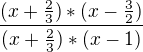 kopírovat do textarea $\frac{(x+\frac{2}{3})*(x-\frac{3}{2})}{(x+\frac{2}{3})*(x-1)}$