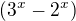 $(3^{x}-2^{x})$