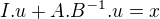 $I.u + A.B^{-1}.u =x$