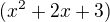 $(x^{2}+2x+3)$