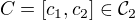 $C=[c_1,c_2]\in\mathcal{C}_2$