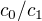 $c_0/c_1$