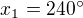 $x_{1}=240�$