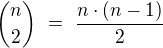 kopírovat do textarea ${n\choose 2}\ =\ \frac{n\cdot(n-1)}{2}$