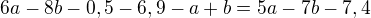 kopírovat do textarea $6a-8b-0,5-6,9-a+b=5a-7b-7,4$