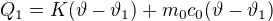 $Q_{1}=K(\vartheta -\vartheta _{1})+m_{0}c_{0}(\vartheta -\vartheta_{1} )$