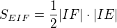 $S_{EIF}=\frac12|IF|\cdot|IE|$