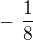 $-� {\frac18}$