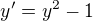 $y'=y^{2}-1$