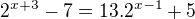 kopírovat do textarea $2^{x+3}-7=13.2^{x-1}+5$