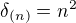 $\delta _{(n)} = n^2$