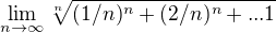$\lim_{n\to\infty }\sqrt[n]{(1/n)^{n}+(2/n)^{n}+...1}$