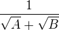 kopírovat do textarea $\frac{1}{\sqrt{A}+\sqrt{B}}$