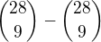 ${28\choose9}-{28\choose9}$