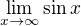 $\lim_{x \to \infty} \sin x$
