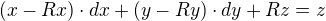 $(x - Rx) \cdot dx + (y - Ry) \cdot dy + Rz = z$