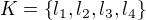 $K=\{l_{1},l_{2},l_{3},l_{4}\}$