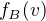 $f_B(v)$