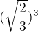 kopírovat do textarea $(\sqrt{\frac{2}{3}})^{3}$