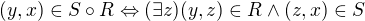 $(y,x) \in S\circ R \Leftrightarrow (\exists z) (y,z)\in R \land (z,x) \in S$