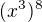 $(x^3)^8$