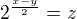 $2^{\frac{x-y}2}=z$