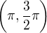 $\(\pi , \frac{3}{2}\pi \)$