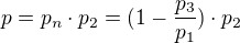 $p=p_n\cdot p_2=(1-\frac{p_3}{p_1})\cdot p_2$